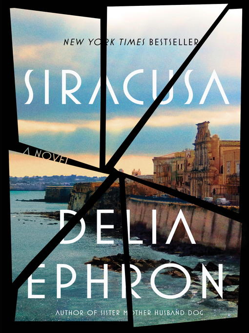 Title details for Siracusa by Delia Ephron - Wait list